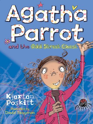 cover image of Agatha Parrot and the Odd Street Ghost